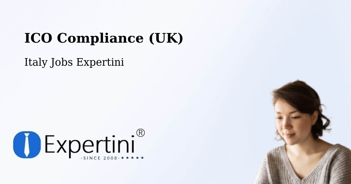 UK Data Protection & ICO Compliance – Bobbio - Italy Jobs Expertini